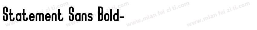 Statement Sans Bold字体转换